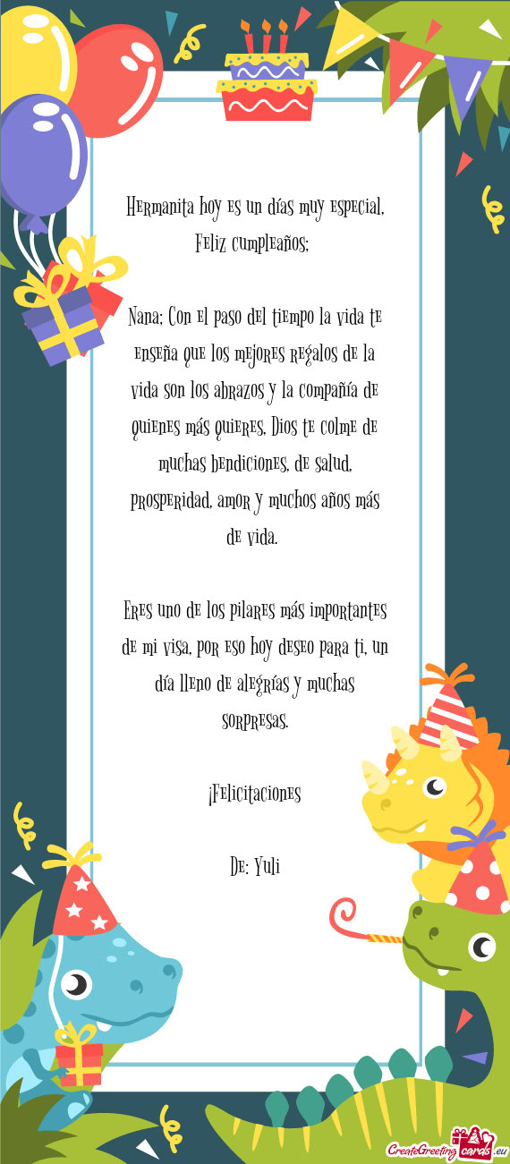 Hermanita hoy es un días muy especial, Feliz cumpleaños;