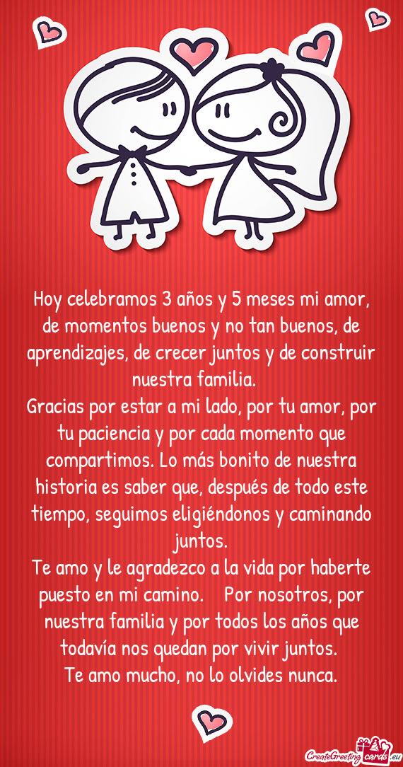 Hoy celebramos 3 años y 5 meses mi amor, de momentos buenos y no tan buenos, de aprendizajes, de cr