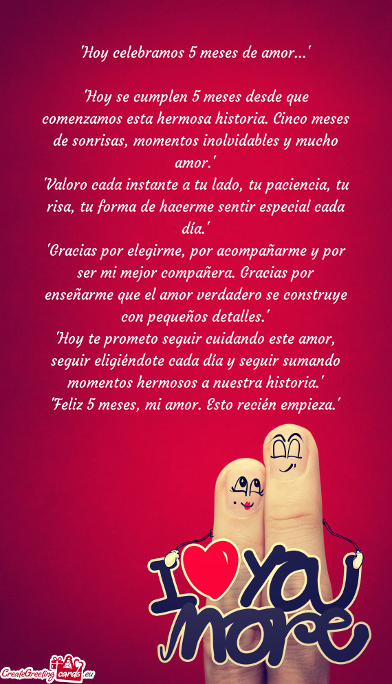 "Hoy celebramos 5 meses de amor..."