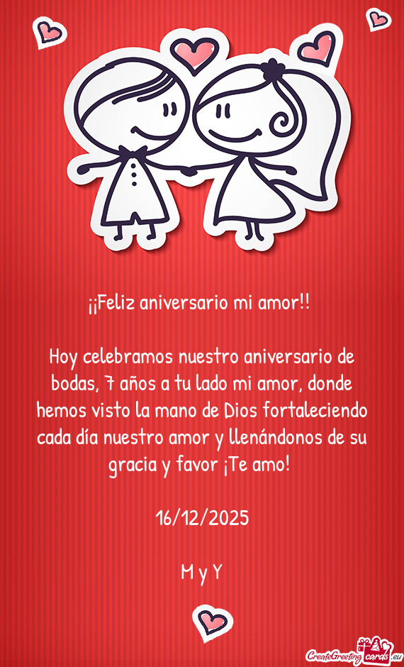 Hoy celebramos nuestro aniversario de bodas, 7 años a tu lado mi amor, donde hemos visto la mano de