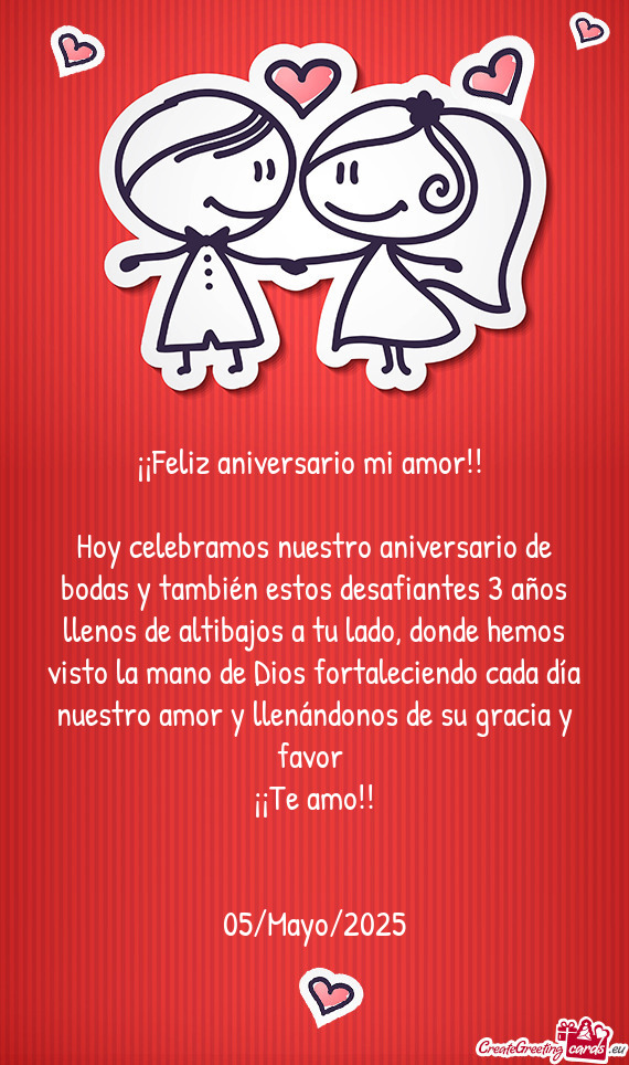 Hoy celebramos nuestro aniversario de bodas y también estos desafiantes 3 años llenos de altibajos