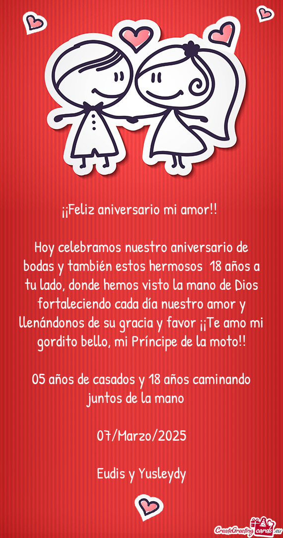 Hoy celebramos nuestro aniversario de bodas y también estos hermosos 18 años a tu lado, donde hem