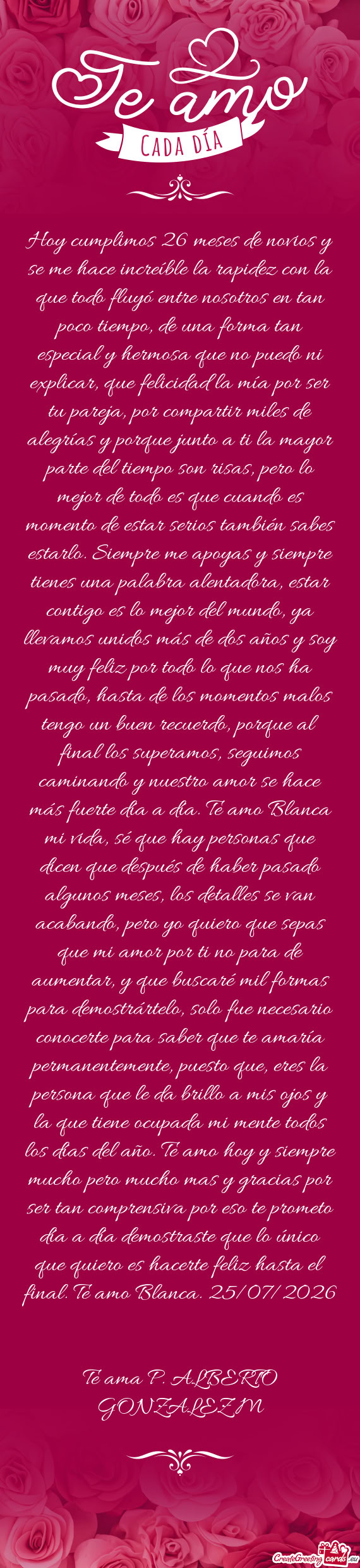 Hoy cumplimos 26 meses de novios y se me hace increíble la rapidez con la que todo fluyó entre nos