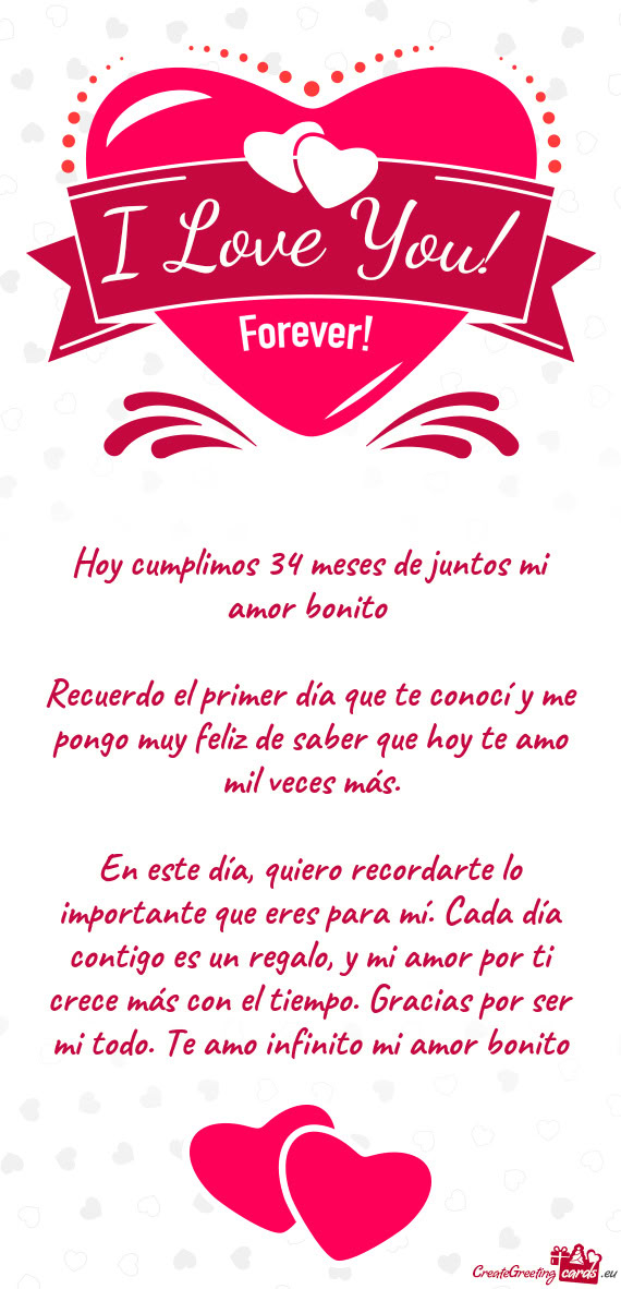 Hoy cumplimos 34 meses de juntos mi amor bonito