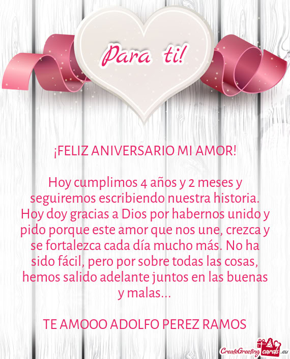 Hoy cumplimos 4 años y 2 meses y seguiremos escribiendo nuestra historia. Hoy doy gracias a Dios po