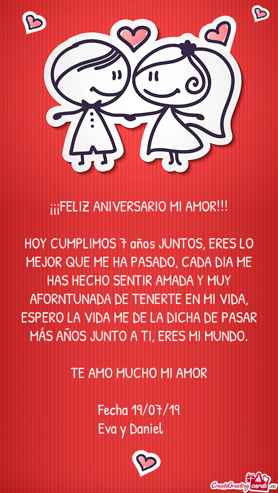 HOY CUMPLIMOS 7 años JUNTOS, ERES LO MEJOR QUE ME HA PASADO, CADA DIA ME HAS HECHO SENTIR AMADA Y M