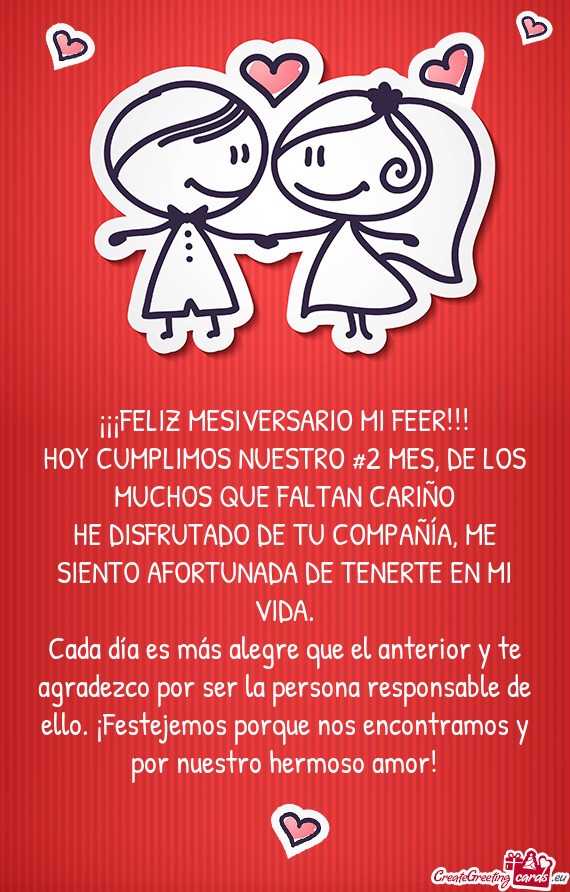 HOY CUMPLIMOS NUESTRO #2 MES, DE LOS MUCHOS QUE FALTAN CARIÑO