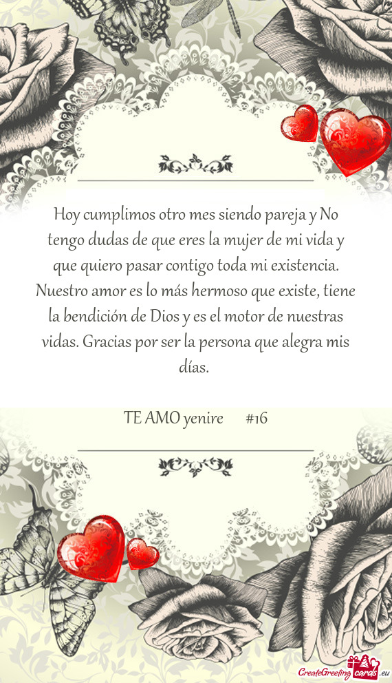 Hoy cumplimos otro mes siendo pareja y No tengo dudas de que eres la mujer de mi vida y que quiero p