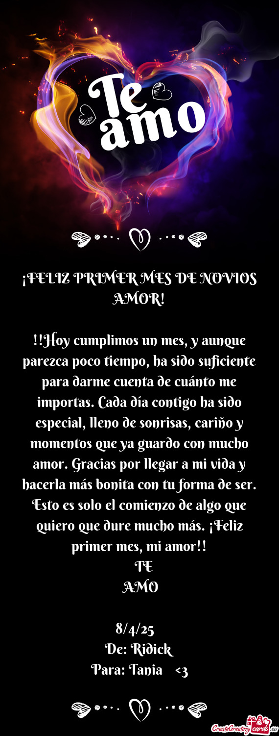 Hoy cumplimos un mes, y aunque parezca poco tiempo, ha sido suficiente para darme cuenta de cuánt