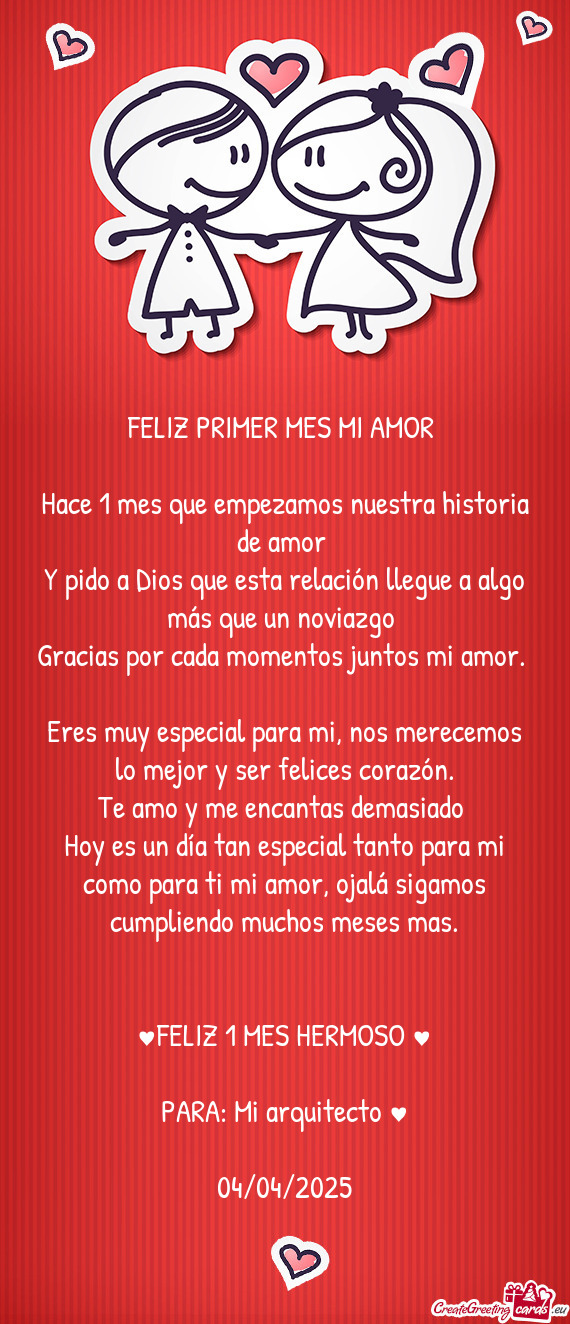 Hoy es un día tan especial tanto para mi como para ti mi amor, ojalá sigamos cumpliendo muchos mes