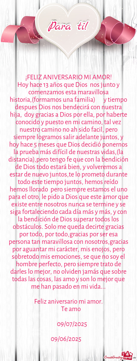 Hoy hace 13 años que Dios🙏 nos junto y comenzamos esta maravillosa historia,(formamos una famili