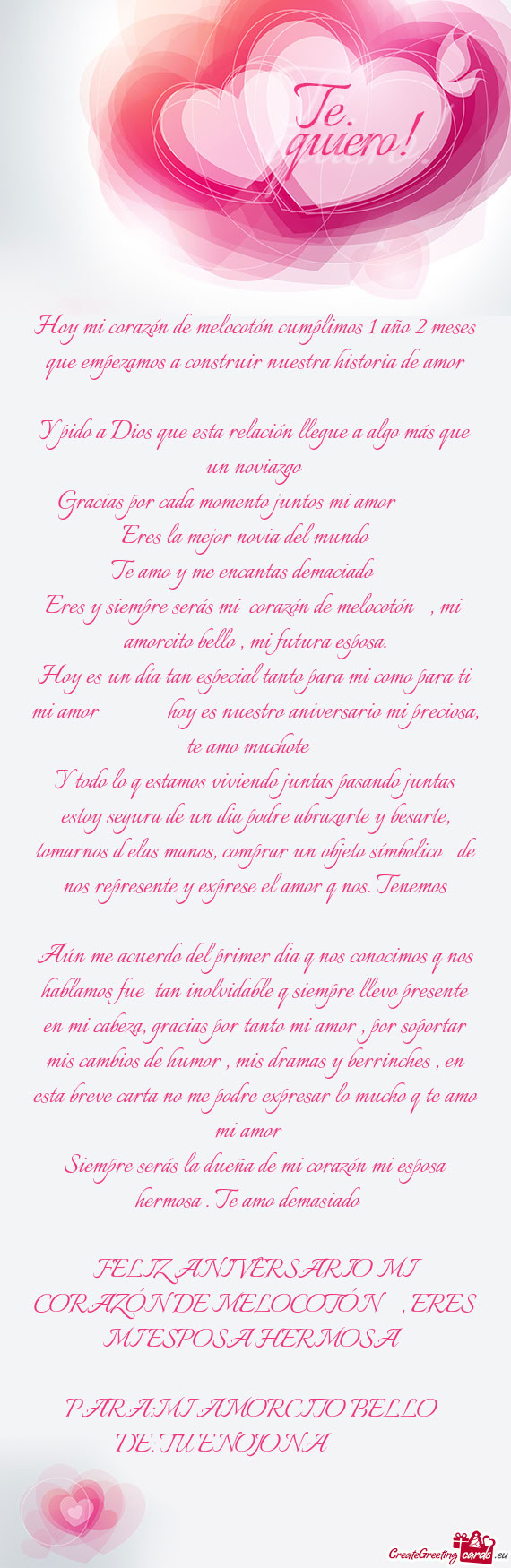 Hoy mi corazón de melocotón cumplimos 1 año 2 meses que empezamos a construir nuestra historia de