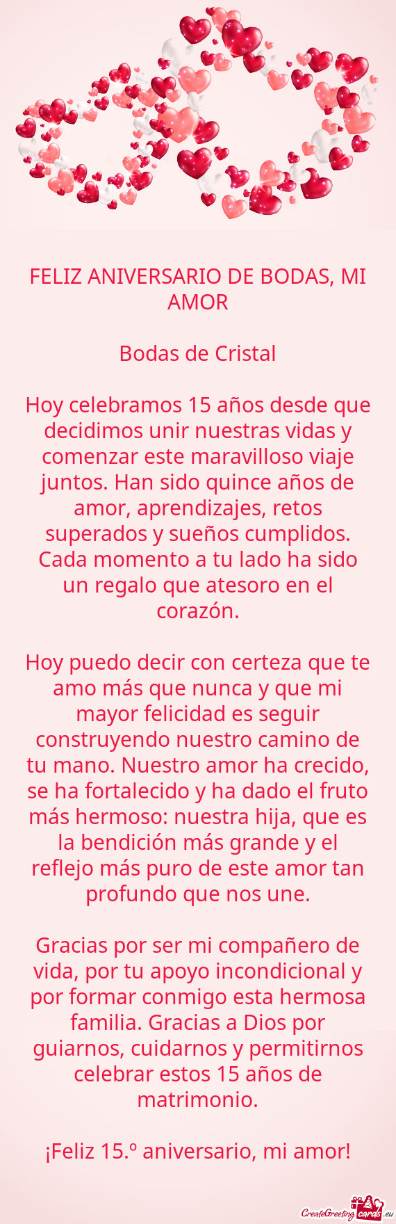 Hoy puedo decir con certeza que te amo más que nunca y que mi mayor felicidad es seguir construyend