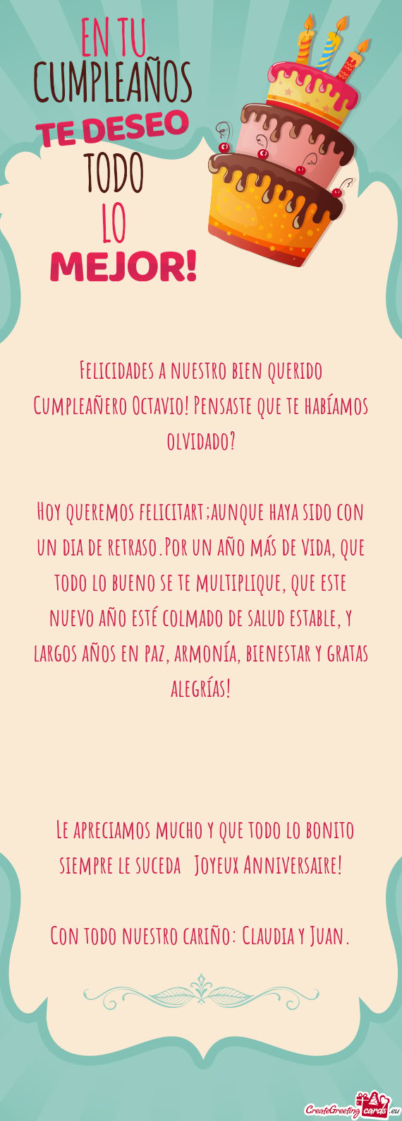 Hoy queremos felicitart;aunque haya sido con un dia de retraso.Por un año más de vida, que todo lo