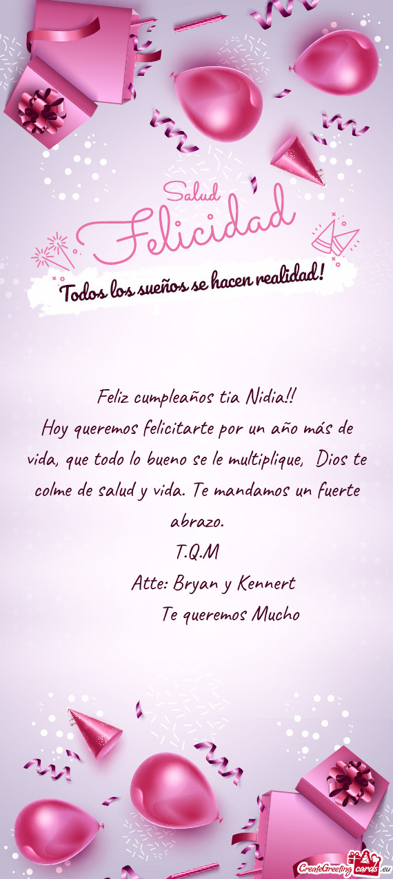 Hoy queremos felicitarte por un año más de vida, que todo lo bueno se le multiplique, Dios te col