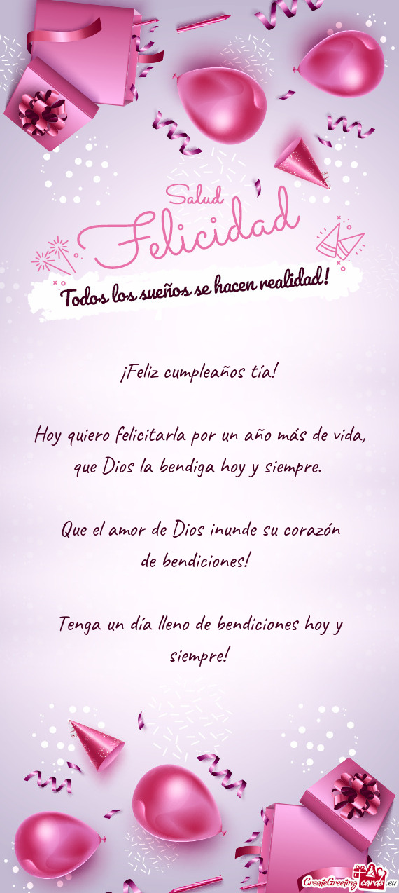 Hoy quiero felicitarla por un año más de vida, que Dios la bendiga hoy y siempre