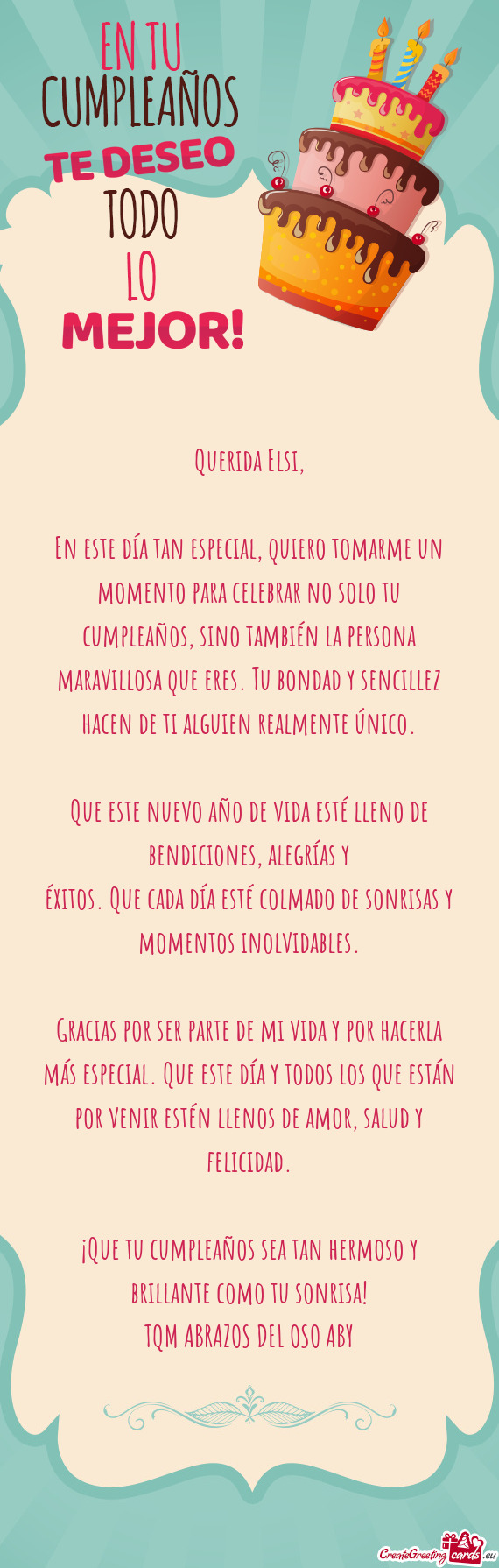 Ién la persona maravillosa que eres. Tu bondad y sencillez hacen de ti alguien realmente único