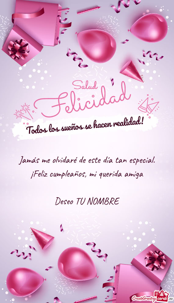 Jamás me olvidaré de este día tan especial