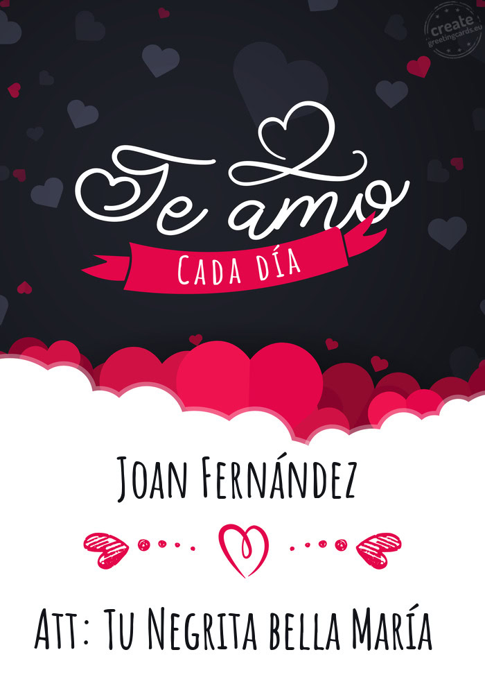 Joan Fernández Att: Tu Negrita bella María
