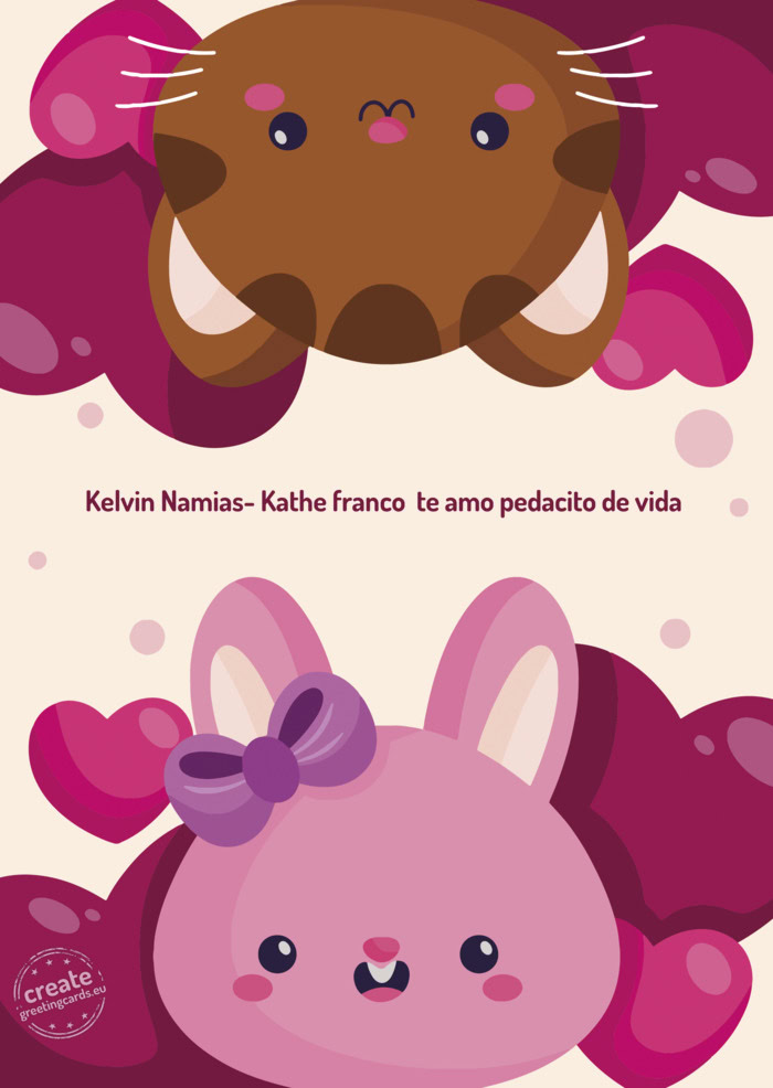 Kelvin Namias- Kathe franco te amo pedacito de vida