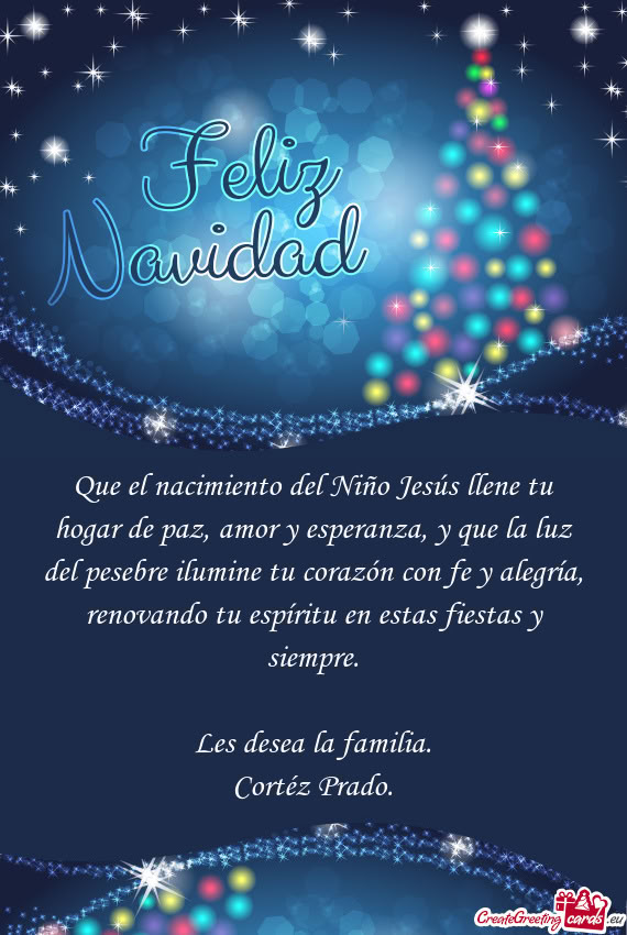 Les desea la familia