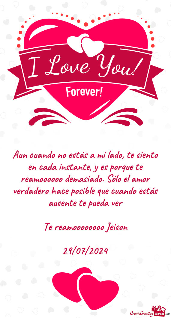 Lo el amor verdadero hace posible que cuando estás ausente te pueda ver