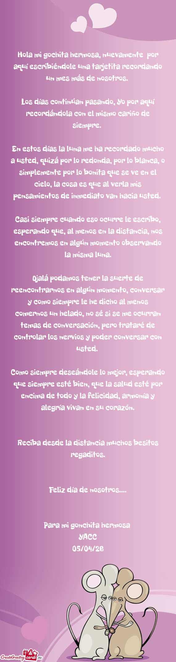 Los días continúan pasando, Yo por aquí recordándola con el mismo cariño de siempre