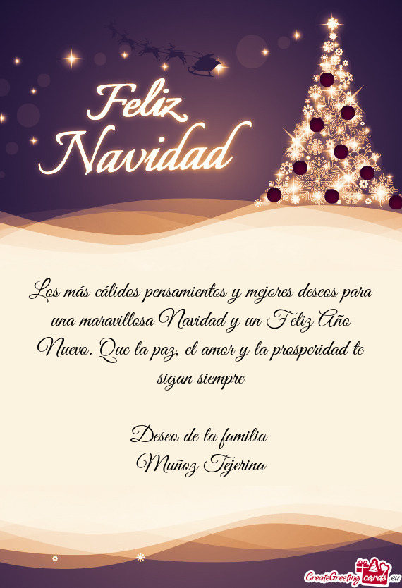 Los más cálidos pensamientos y mejores deseos para una maravillosa Navidad y un Feliz Año Nuevo