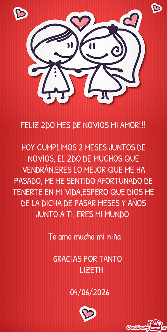 ME HE SENTIDO AFORTUNADO DE TENERTE EN MI VIDA,ESPERO QUE DIOS ME DE LA DICHA DE PASAR MESES Y AÑ