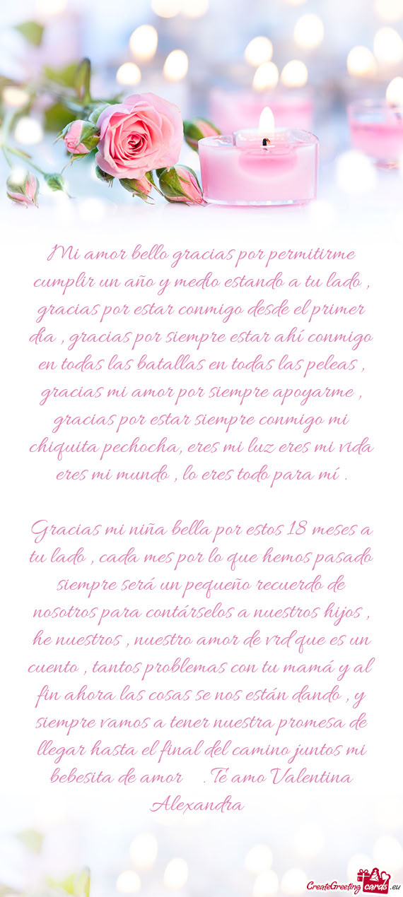 Mi amor bello gracias por permitirme cumplir un año y medio estando a tu lado , gracias por estar c