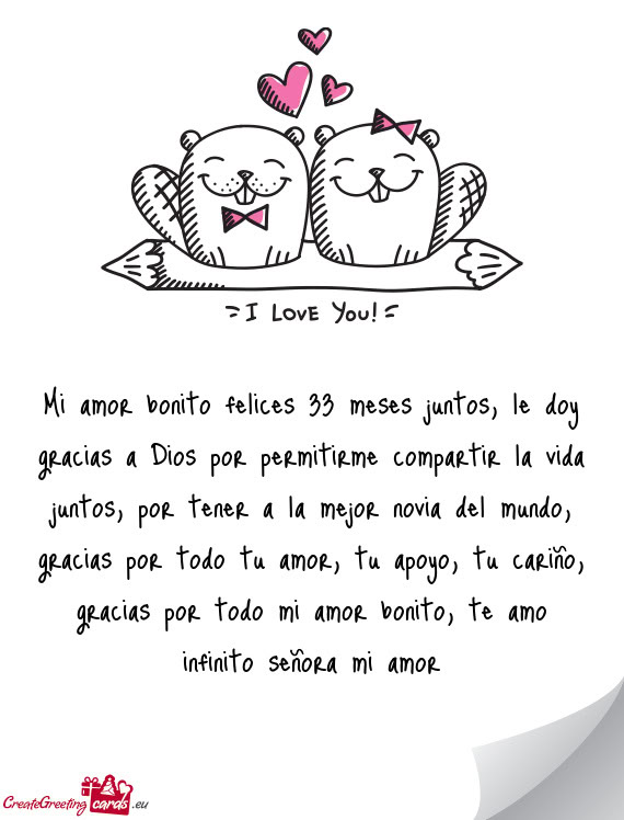 Mi amor bonito felices 33 meses juntos, le doy gracias a Dios por permitirme compartir la vida junto