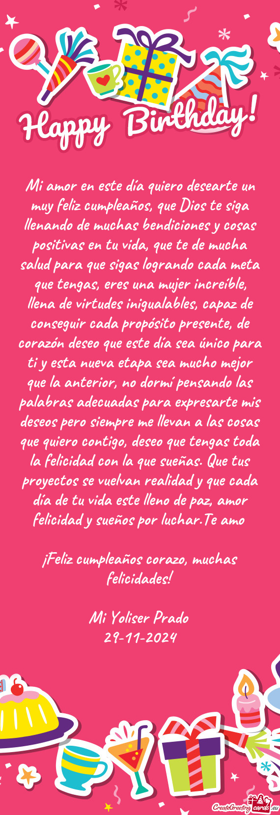 Mi amor en este día quiero desearte un muy feliz cumpleaños, que Dios te siga llenando de muchas b