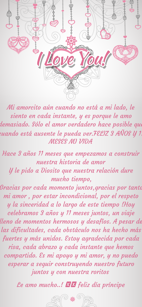 Mi amorcito aún cuando no está a mi lado, le siento en cada instante, y es porque le amo demasiado