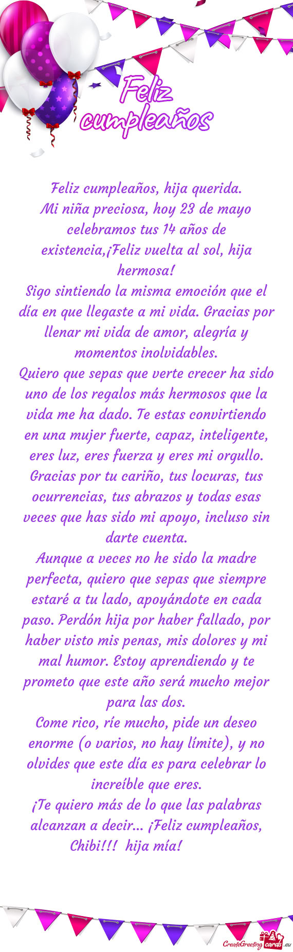 Mi niña preciosa, hoy 23 de mayo celebramos tus 14 años de existencia,¡Feliz vuelta al sol, hija