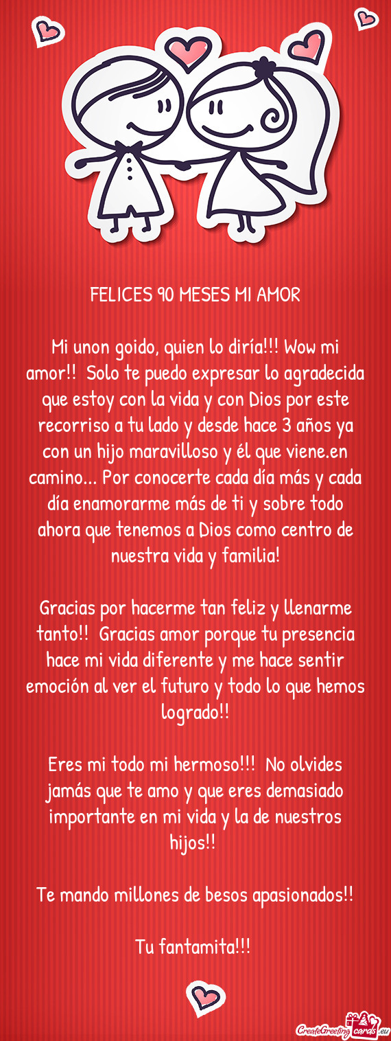 Mi unon goido, quien lo diría!!! Wow mi amor!! Solo te puedo expresar lo agradecida que estoy con
