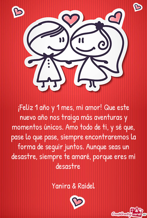 Mo todo de ti, y sé que, pase lo que pase, siempre encontraremos la forma de seguir juntos. Aunque