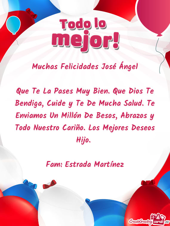 Muchas Felicidades José Ángel