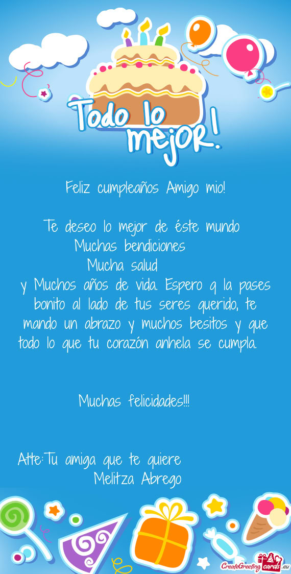 Muchos besitos y que todo lo que tu corazón anhela se cumpla