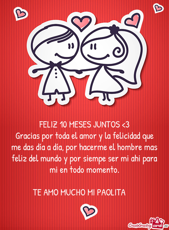 Mundo y por siempe ser mi ahi para mi en todo momento