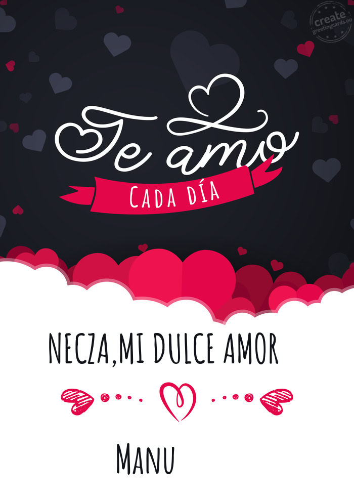NECZA,MI DULCE AMOR 😍 Manu❤️‍🩹