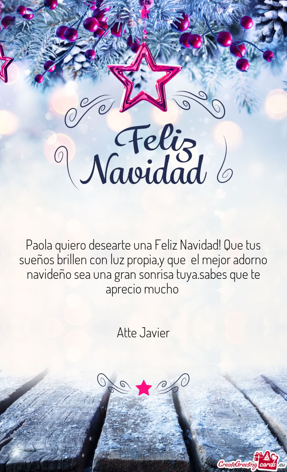 No navideño sea una gran sonrisa tuya.sabes que te aprecio mucho