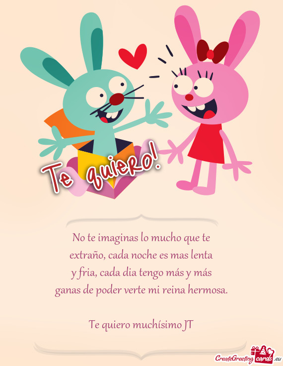 No te imaginas lo mucho que te