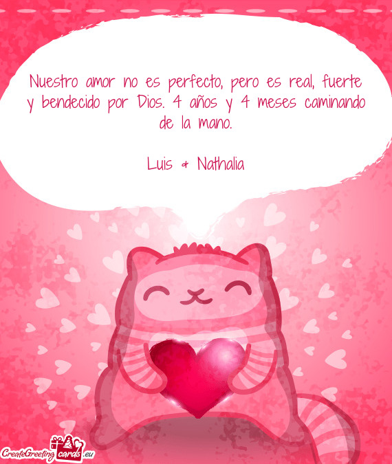 Nuestro amor no es perfecto, pero es real, fuerte y bendecido por Dios. 4 años y 4 meses caminando