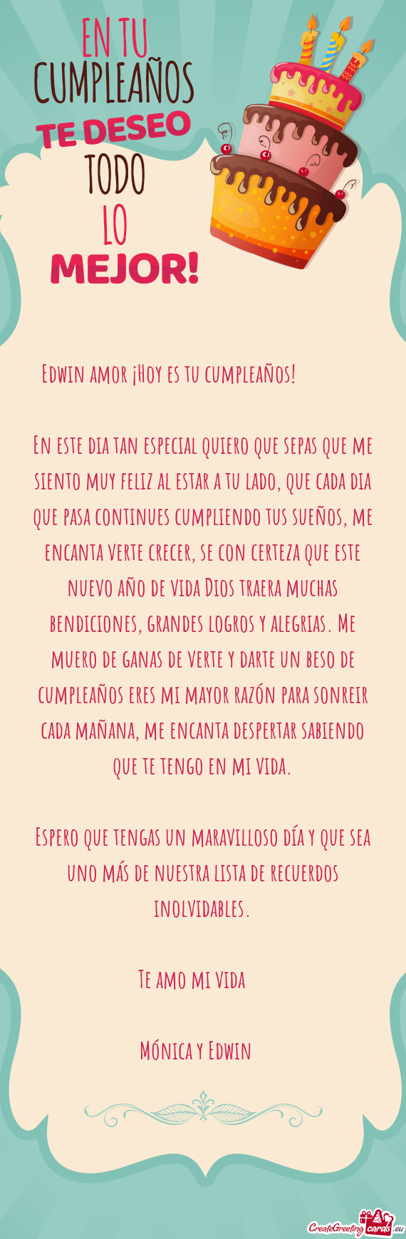 O de vida Dios traera muchas bendiciones, grandes logros y alegrias. Me muero de ganas de verte y da