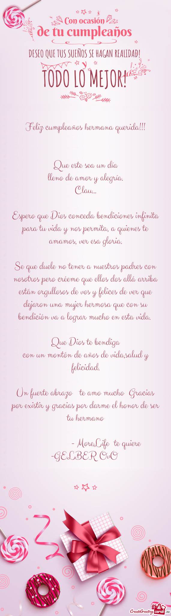 Orgullosos de vos y felices de ver que dejaron una mujer hermosa que con su bendición va a lograr m