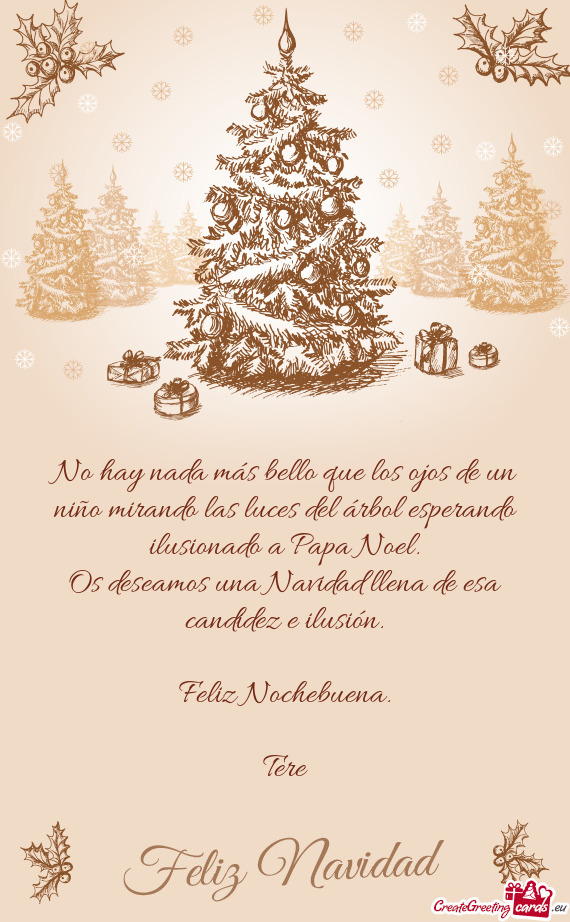 Os deseamos una Navidad llena de esa candidez e ilusión