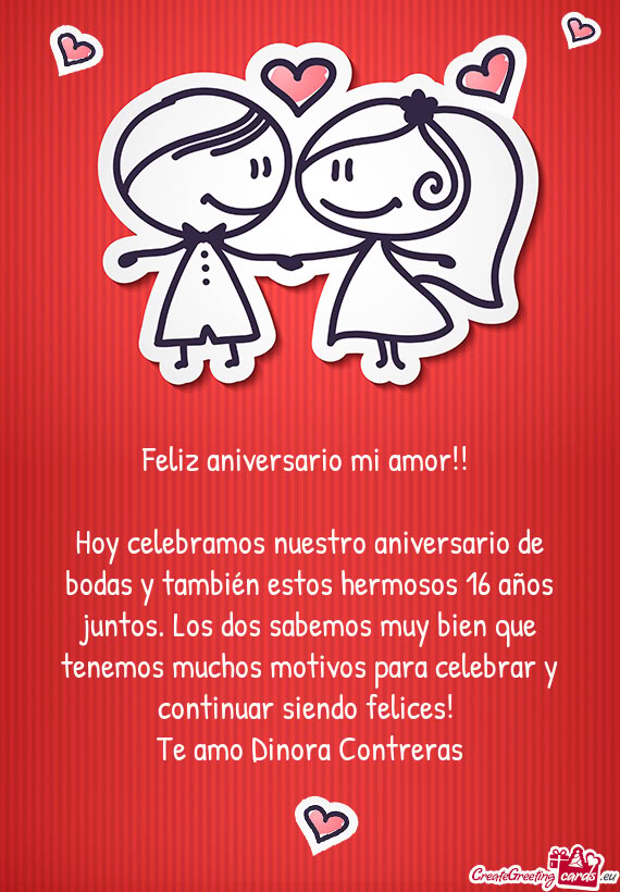 Os muy bien que tenemos muchos motivos para celebrar y continuar siendo felices