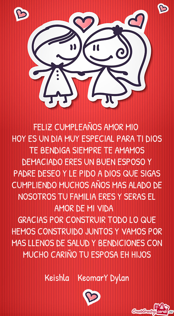 PADRE DESEO Y LE PIDO A DIOS QUE SIGAS CUMPLIENDO MUCHOS AÑOS MAS ALADO DE NOSOTROS TU FAMILIA ERE