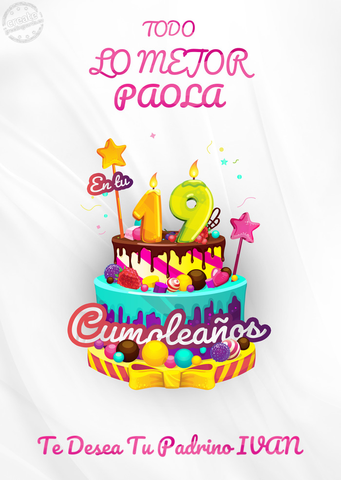 PAOLA Te Desea Tu Padrino IVAN 19