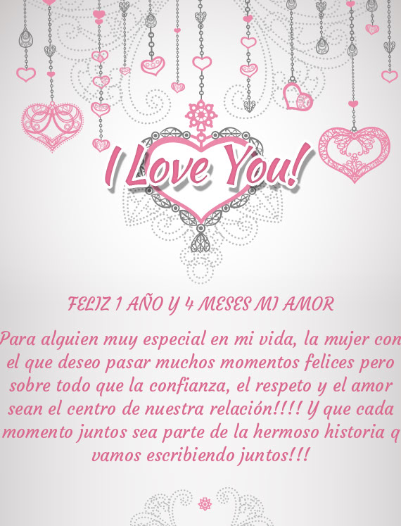 Para alguien muy especial en mi vida, la mujer con el que deseo pasar muchos momentos felices pero s